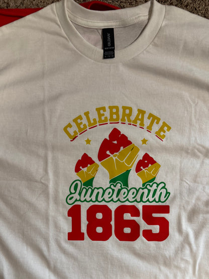 Juneteenth T-shirts (Available in White, Yellow (Daisy) Yellow Gold, Red, Green and Black colors) includes shipping and handling