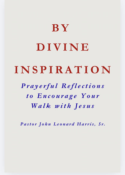 BY DIVINE INSPIRATION
