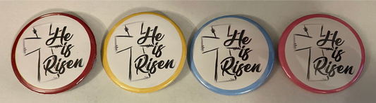“HE IS RISEN” Resurrection Series Buttons