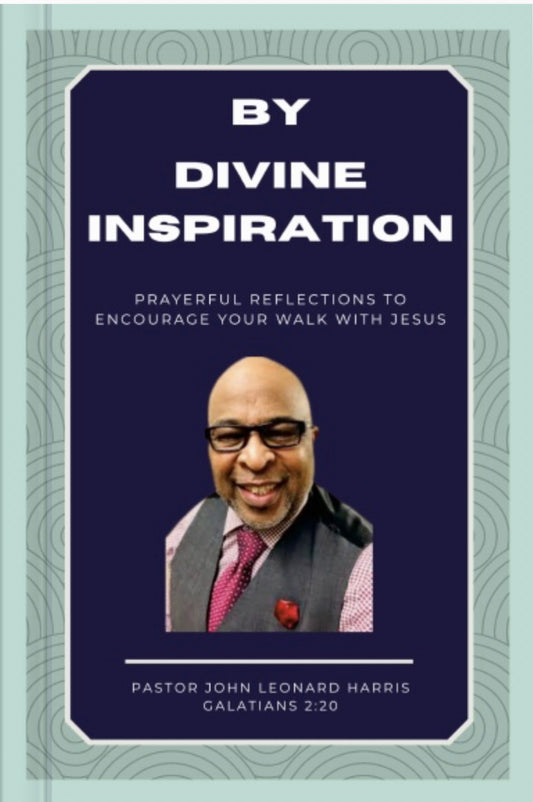 BY DIVINE INSPIRATION