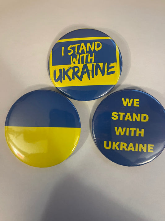 UKRAINE SUPPORT BUTTONS (3 options, 2.25”) Buy 3, Get 1 FREE!