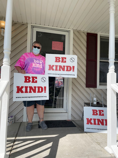 “BE KIND” yard signs