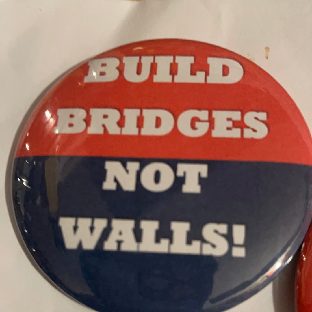 “BUILD BRIDGES NOT WALLS” (2 in a set)
