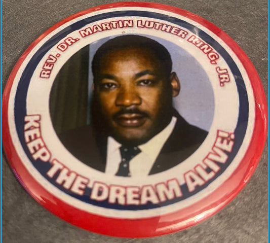 Rev. Dr. Martin Luther King, Jr. Buttons